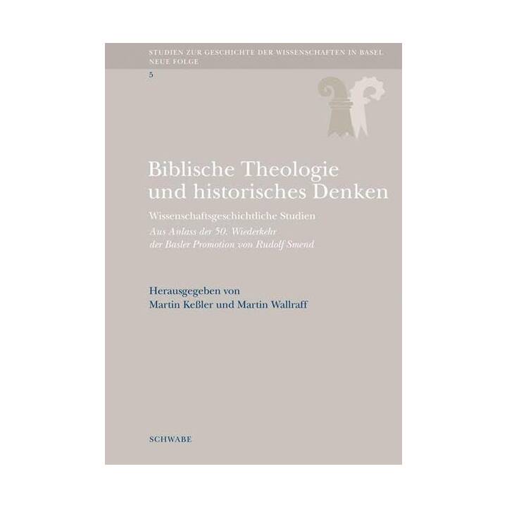 Biblische Theologie und historisches Denken