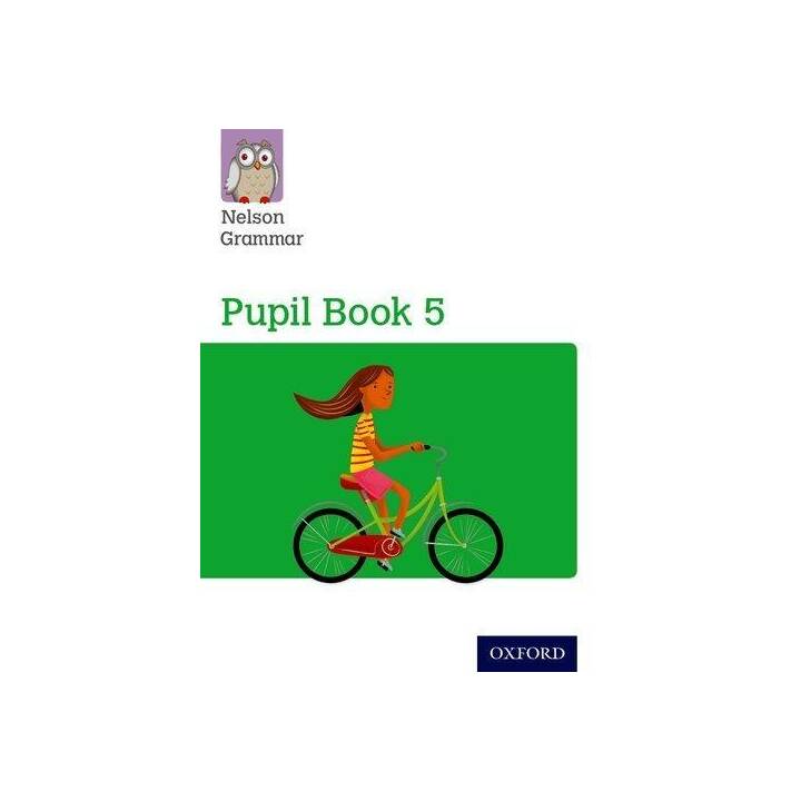 Nelson Grammar Pupil Book 5 Year 5/P6