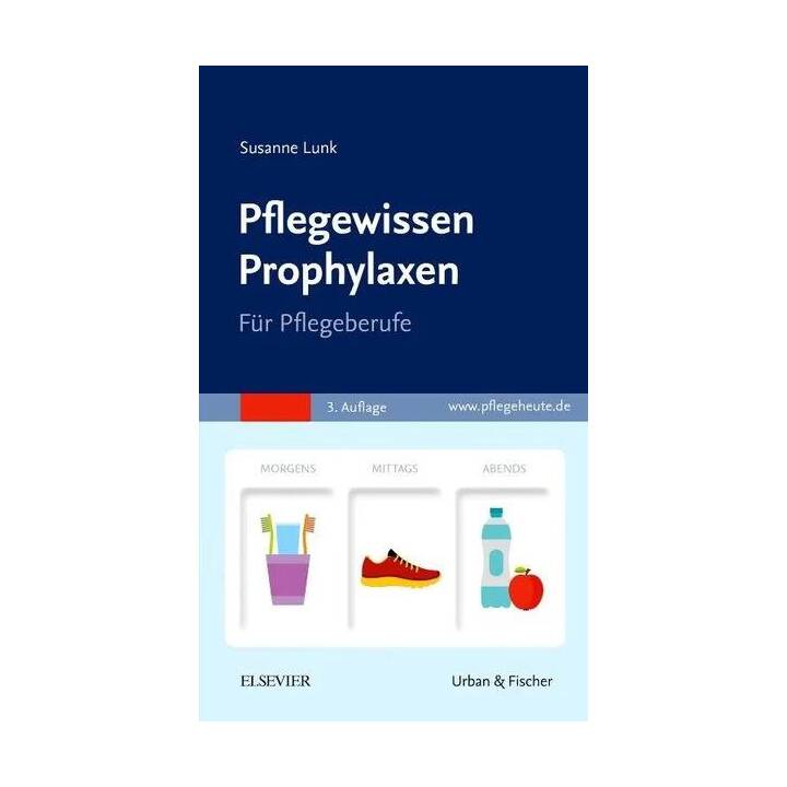 Pflegewissen Prophylaxen