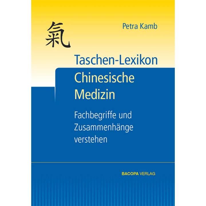 Taschen-Lexikon Chinesische Medizin