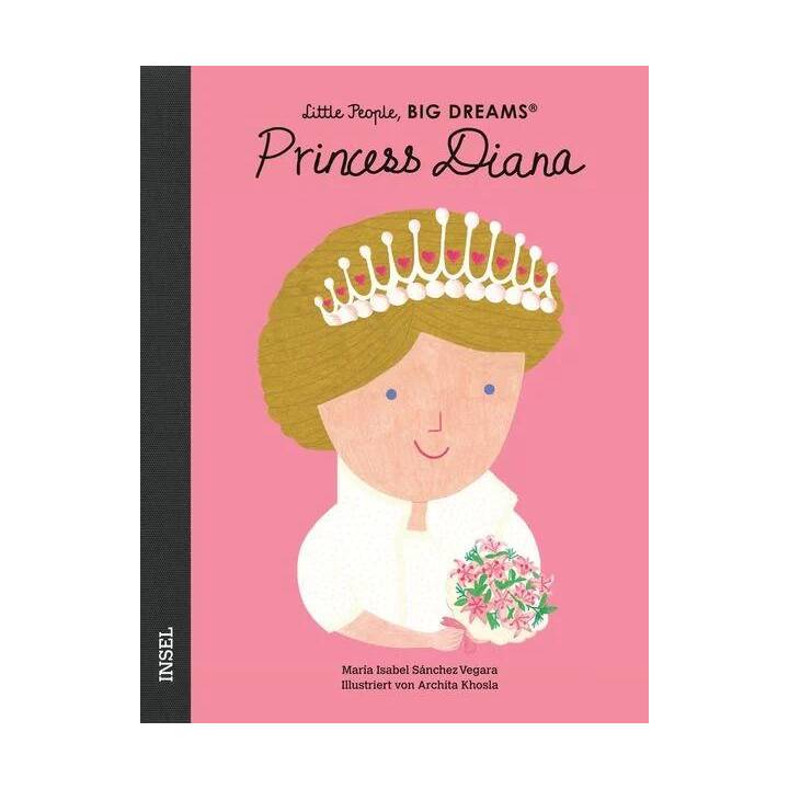 Princess Diana. Little People, Big Dreams.