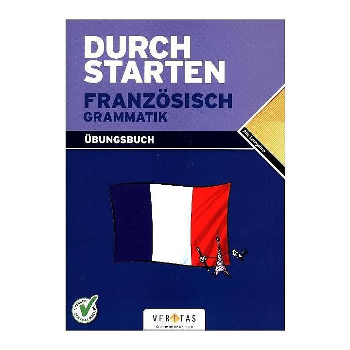 Durchstarten Französisch Grammatik. Übungsbuch