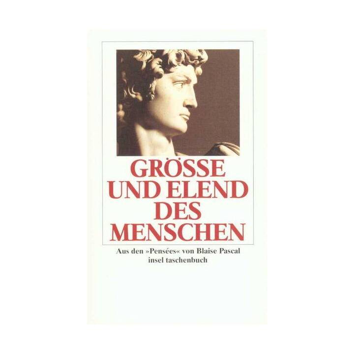 Grösse und Elend des Menschen