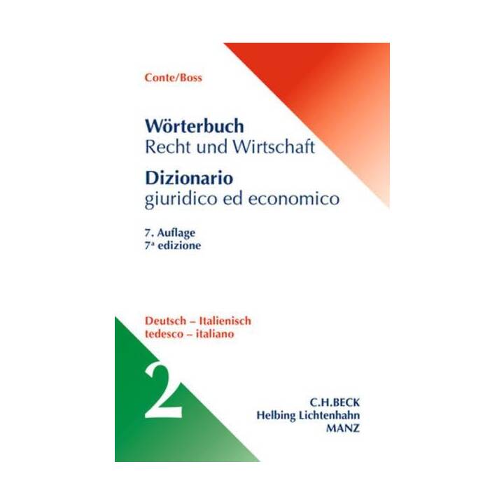 Wörterbuch Recht und Wirtschaft - Dizionario giuridico ed economico