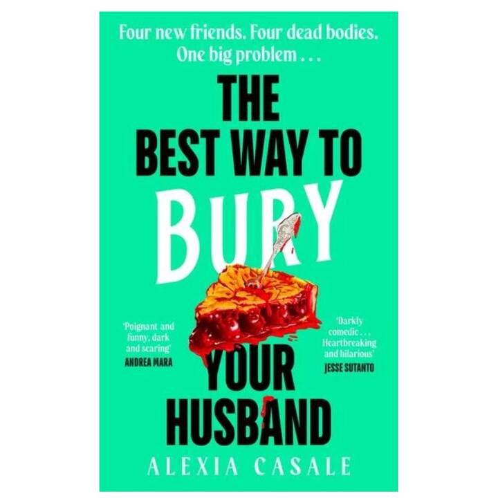 The Best Way to Bury Your Husband