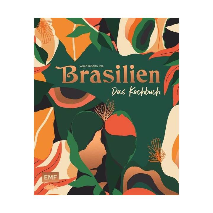 Brasilien - Das Kochbuch