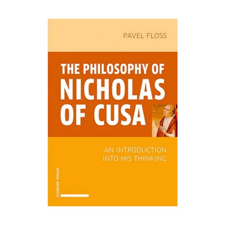 The Philosophy of Nicholas of Cusa