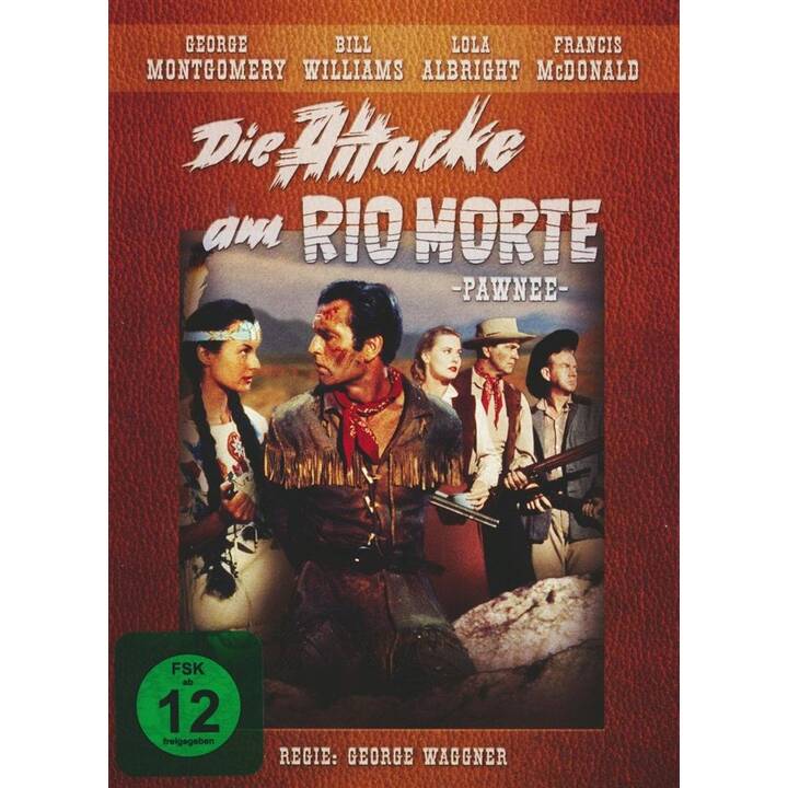 Die Attacke am Rio Morte - Pawnee