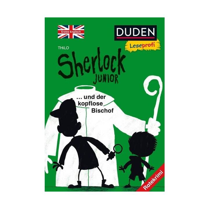 Duden Leseprofi – Sherlock Junior und der kopflose Bischof