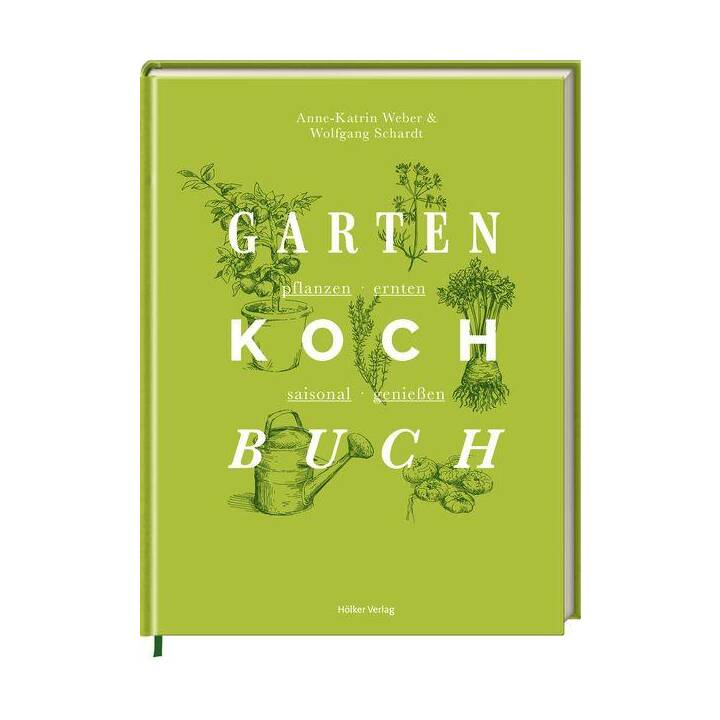 Das Gartenkochbuch