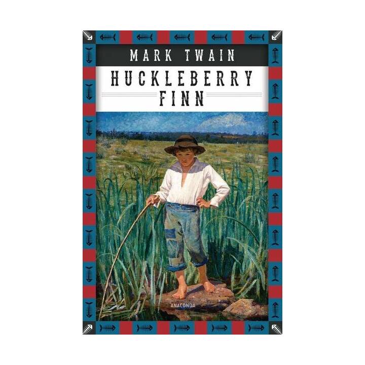 Mark Twain, Die Abenteuer des Huckleberry Finn