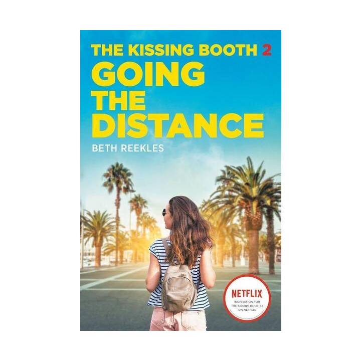 The Kissing Booth - Going the Distance