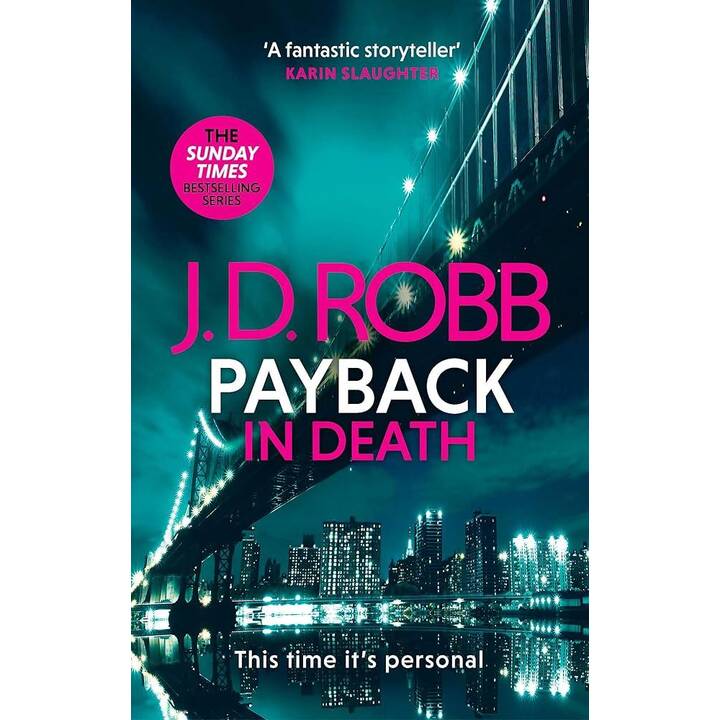 Payback in Death: An Eve Dallas thriller (In Death 57)