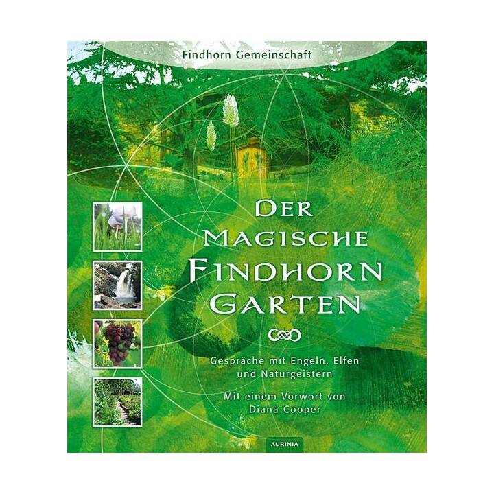 Der magische Findhorn-Garten