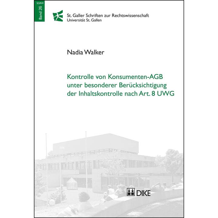 Kontrolle von Konsumenten-AGB unter besonderer Berücksichtigung der Inhaltskontrolle nach Art. 8 UWG