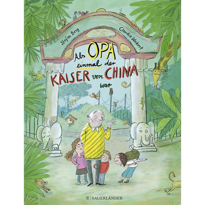Als Opa einmal der Kaiser von China war. Liebevolle Familiengeschichten über einen Opa und seine Demenz ? Bilderbuch zum Vorlesen ab 4 Jahren
