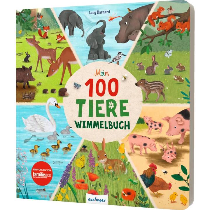 Mein 100 Tiere-Wimmelbuch. Heimische Tiere und Tiere aus aller Welt