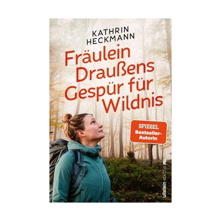 Fräulein Draussens Gespür für Wildnis