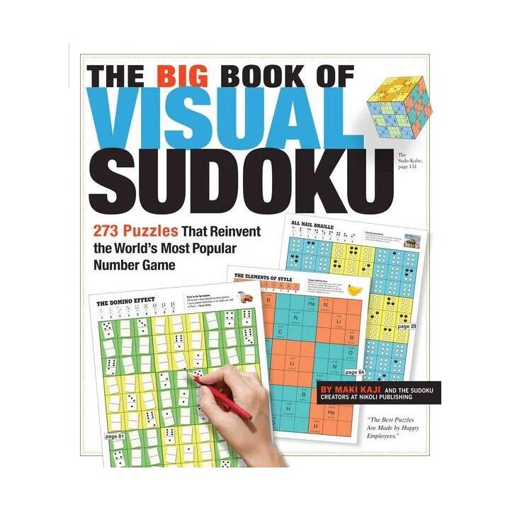 The Big Book of Visual Sudoku / 273 Puzzles that Reinvent the World's Most Popular Number Game
