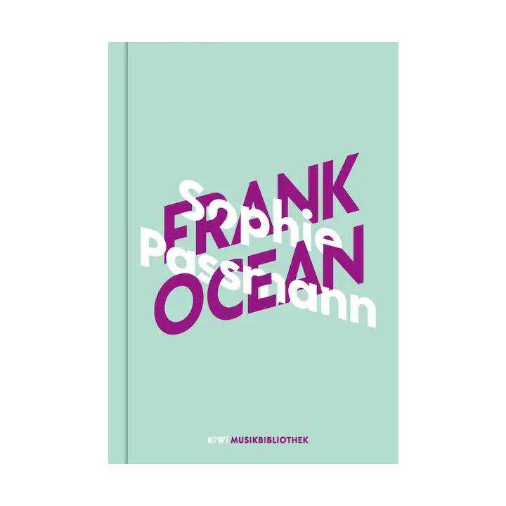Sophie Passmann über Frank Ocean
