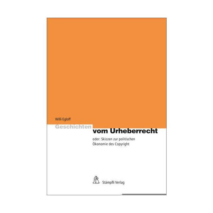 Geschichten vom Urheberrecht