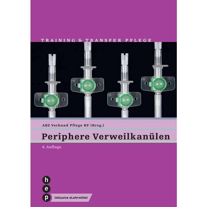 Periphere Verweilkanülen (Print inkl. eLehrmittel)