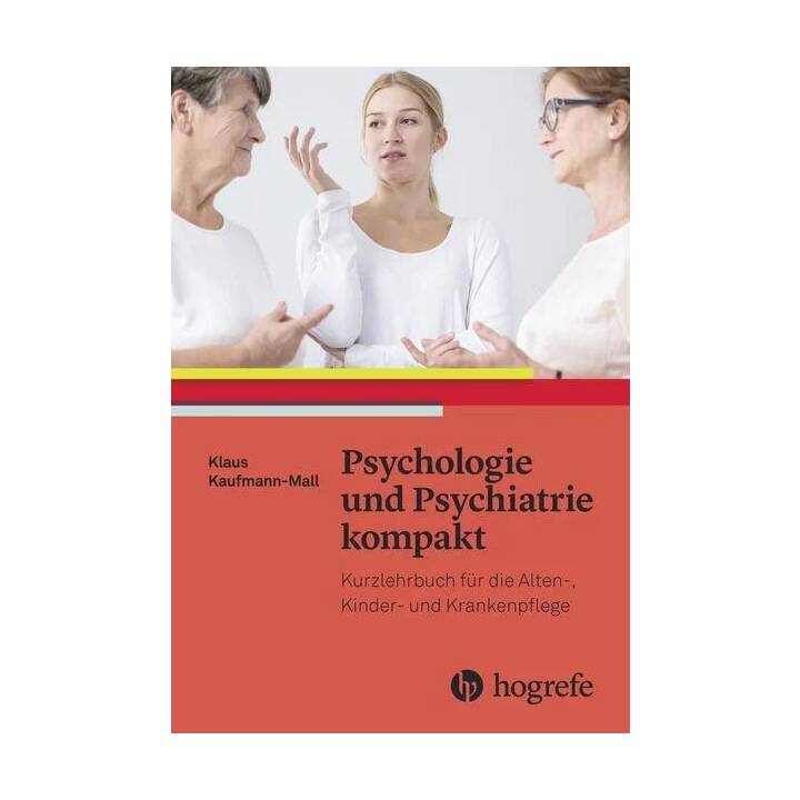 Psychologie und Psychiatrie kompakt