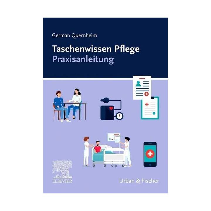 Taschenwissen Pflege Praxisanleitung