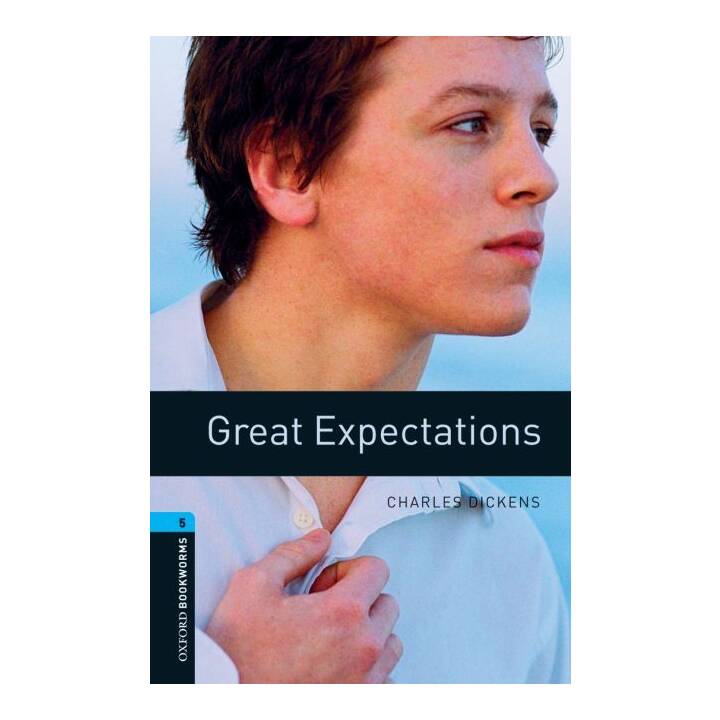 Oxford Bookworms Library: Level 5:: Great Expectations