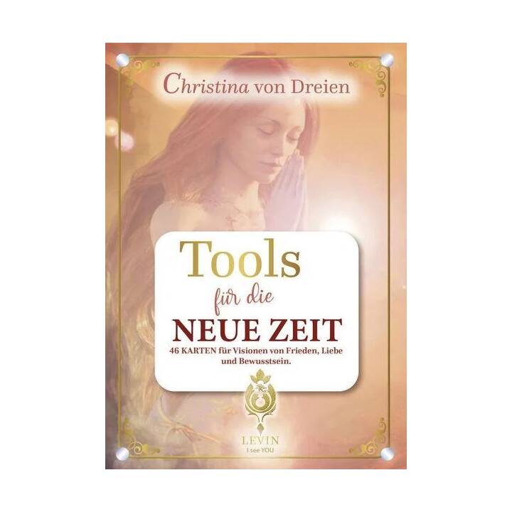 Christina von Dreien - Tools für die NEUE ZEIT