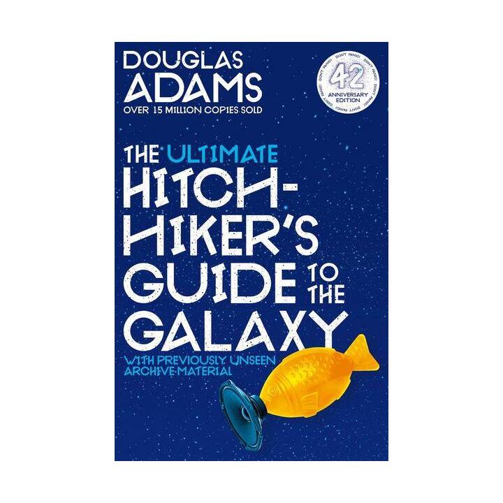 The Ultimate Hitchhiker's Guide to the Galaxy