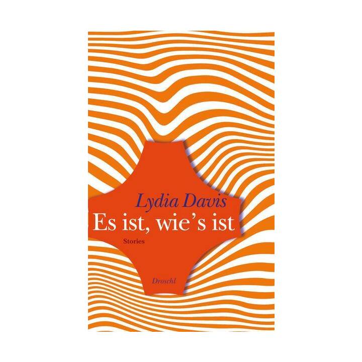 Es ist, wie's ist