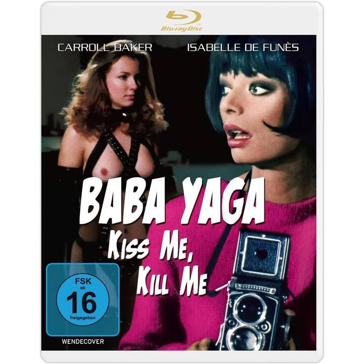 Baba Yaga - Kiss Me, Kill Me (DE)