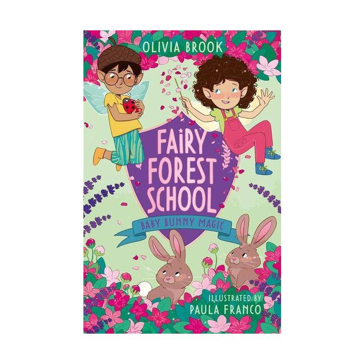 Fairy Forest School: Baby Bunny Magic