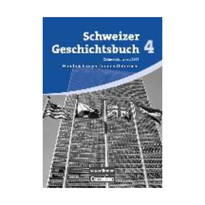 Schweizer Geschichtsbuch 4