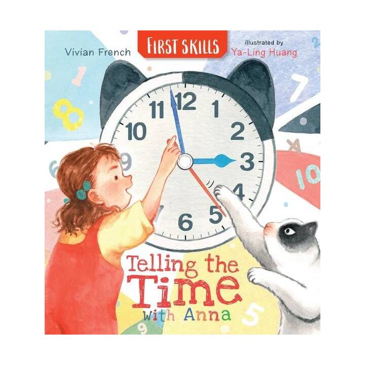 Telling the Time with Anna: First Skills