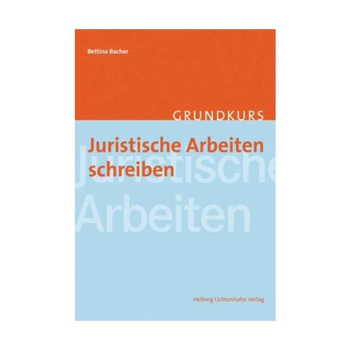 Juristische Arbeiten schreiben