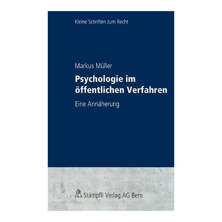 Psychologie im öffentlichen Verfahren