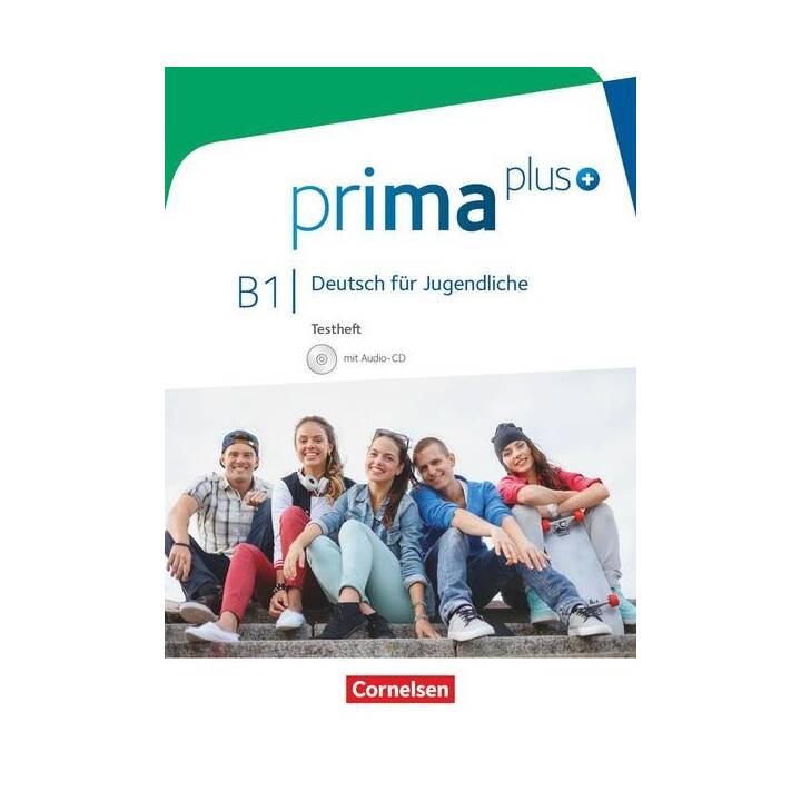Prima plus, Deutsch für Jugendliche, Allgemeine Ausgabe, B1: Gesamtband, Testheft mit Audio-CD