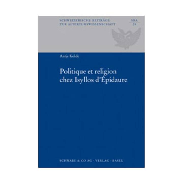 Politique et religion chez Isyllos d'Epidaure