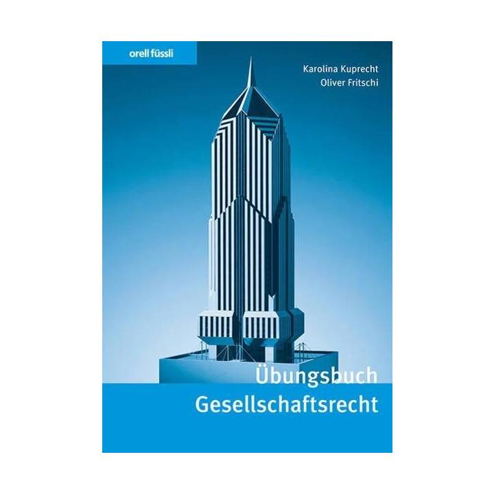 Übungsbuch Gesellschaftsrecht