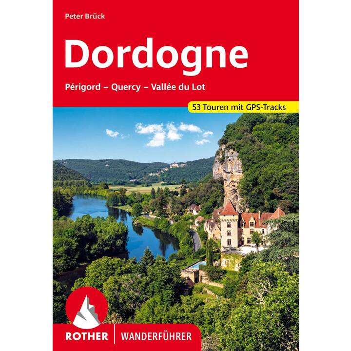 Dordogne - Périgord, Quercy, Vallée du Lot