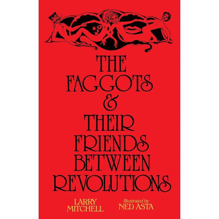 The Faggots and Their Friends Between Revolutions