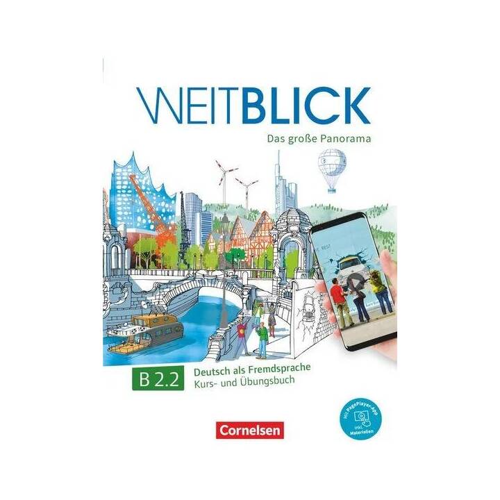 Weitblick, Das grosse Panorama, B2: Band 2, Kurs- und Übungsbuch, Inkl. E-Book und PagePlayer-App