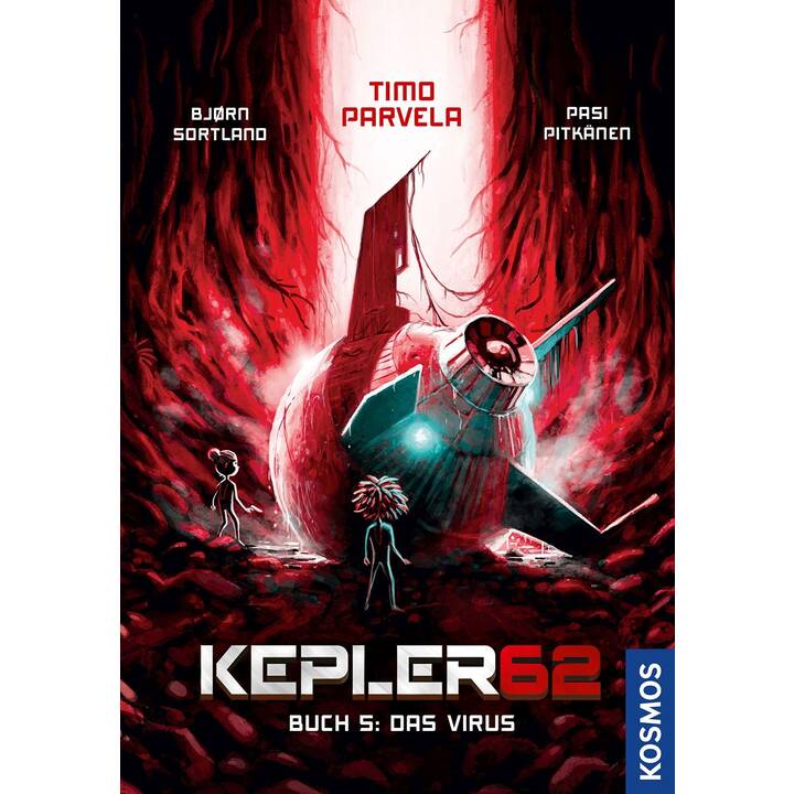 Kepler62: Buch 5 - Das Virus