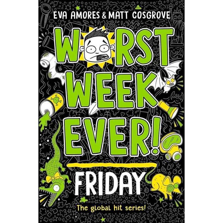 Worst Week Ever! Friday: Volume 5