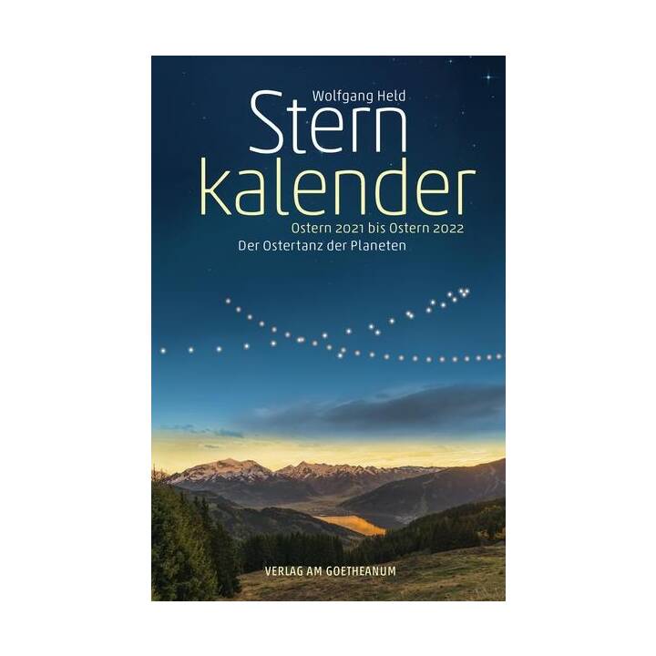 Sternkalender Ostern 2021 bis Ostern 2022