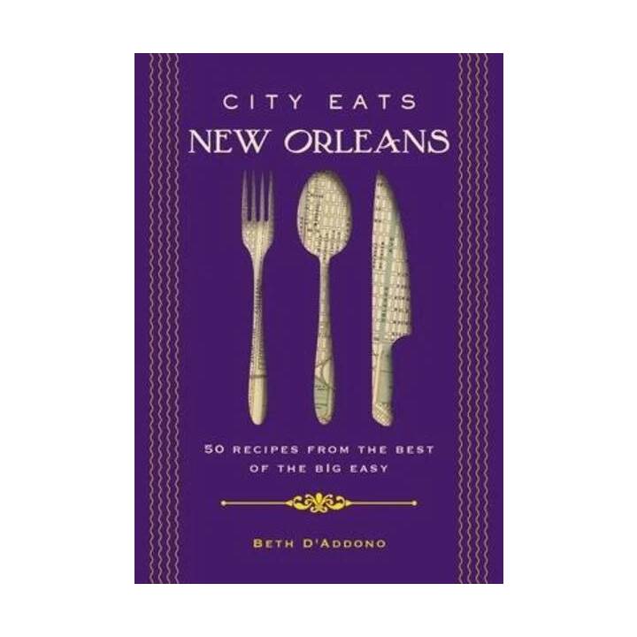 City Eats: New Orleans