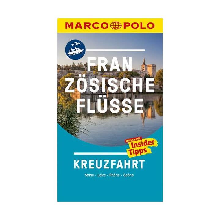 MARCO POLO Reiseführer Französische Flüsse Kreuzfahrt