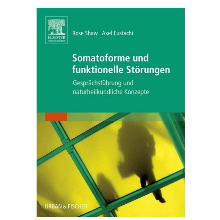 Somatoforme und funktionelle Störungen